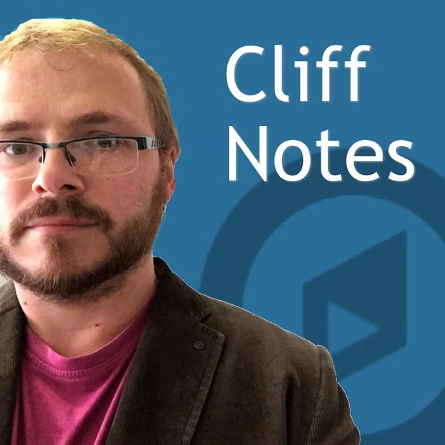 Cliff Notes Podcast